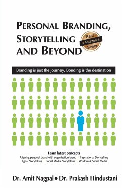 Personal Branding, Storytelling and Beyond - Nagpal, Amit