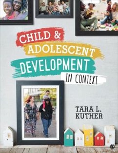Child and Adolescent Development in Context - Kuther, Tara L
