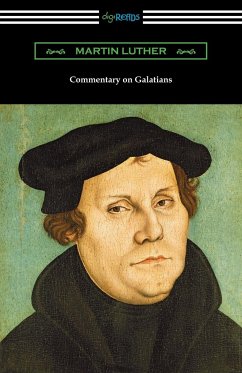 Commentary on Galatians - Luther, Martin