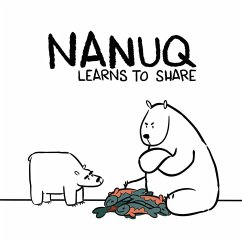 Nanuq Learns to Share - Hinch, Ali