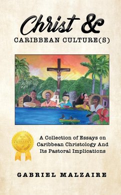 Christ & Caribbean Culture(s) - Malzaire, Gabriel