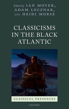 Classicisms in the Black Atlantic