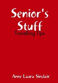 Senior's Stuff - Travelling Tips