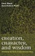 Creation, Character, and Wisdom - Bild 1