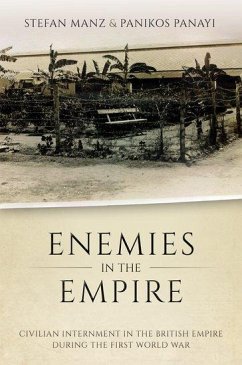 Enemies in the Empire - Manz, Stefan; Panayi, Panikos
