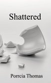 Shattered