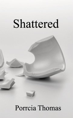 Shattered - Thomas, Porrcia