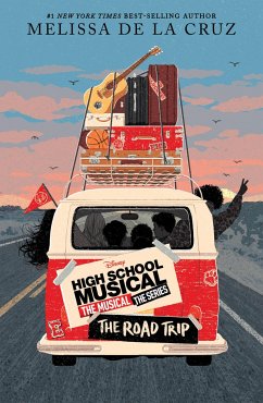 High School Musical: The Musical: The Series: The Road Trip - de la Cruz, Melissa