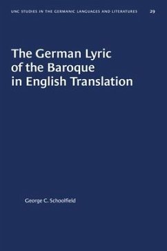 The German Lyric of the Baroque in English Translation - Schoolfield, George C