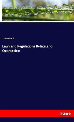 Laws and Regulations Relating to Quarantine - Jamaica