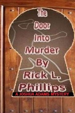 The Door Into Murder - Phillips, Rick L.