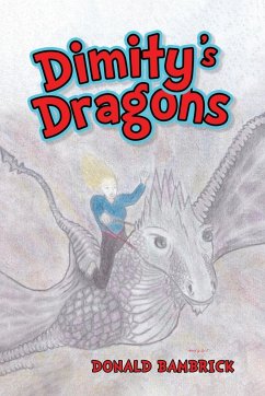 Dimity's Dragons - Bambrick, Donald