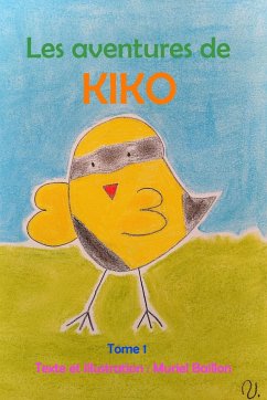 Les aventures de KIKO - Baillon, Muriel