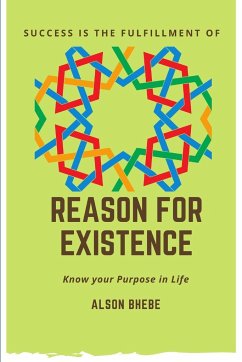 Reason for Existence - Bhebe, Alson