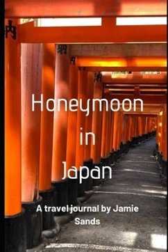 Honeymoon in Japan - Sands, Jamie