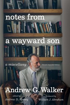 Notes from a Wayward Son - Walker, Andrew G.