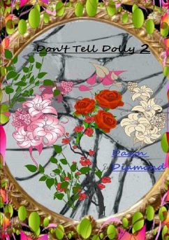 Don't Tell Dolly 2 - Diamond, Dawn