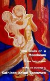 Two Souls on a Moonbeam