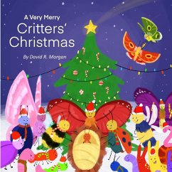 A Very Merry Critters' Christmas - Morgan, David R