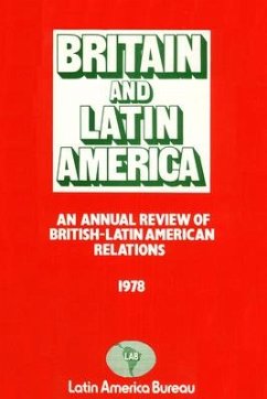 Britain and Latin America 1978 - Latin America Bureau