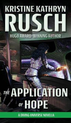 The Application of Hope - Rusch, Kristine Kathryn