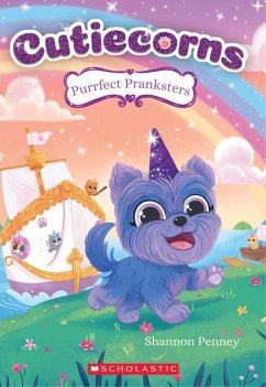 Purrfect Pranksters (Cutiecorns #2) - Penney, Shannon