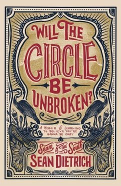 Will the Circle Be Unbroken? - Dietrich, Sean