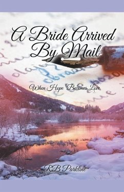 A Bride Arrived By Mail - Parkline, Rb