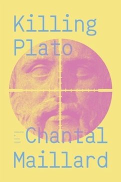 Killing Plato - Maillard, Chantal (New Directions)