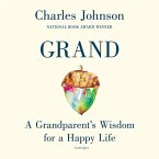 Grand: A Grandparent's Wisdom for a Happy Life
