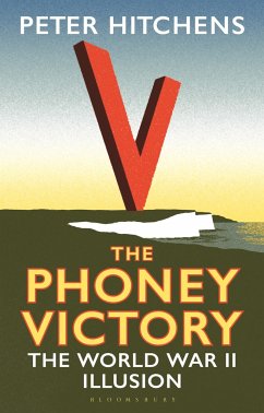 The Phoney Victory - Hitchens, Peter (Journalist and Commentator, UK)