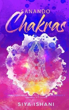 Sanando Chakras - Ishani, Siya