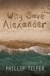 Why Save Alexander - Bild 1