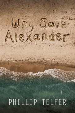 Why Save Alexander - Hill, Elm