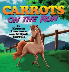 Carrots on the Run - Laurance, Kristin
