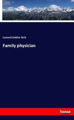 Family physician - Fitch, Samuel Sheldon