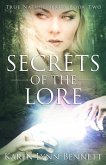 Secrets of the Lore: True Nature Series Book Two