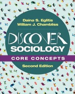 Discover Sociology: Core Concepts - Eglitis, Daina S; Chambliss, William J