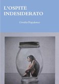 L'OSPITE INDESIDERATO