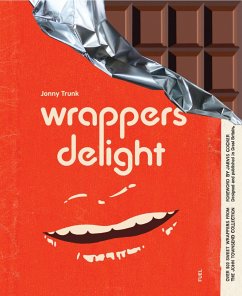 Wrappers Delight - Trunk, Jonny; Fuel