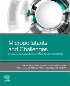 Micropollutants and Challenges - Chavoshani, Afsane;Hashemi, Majid;Mehdi Amin, Mohammad