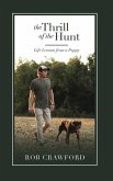 The Thrill of the Hunt: Life Lessons from a Puppy