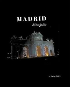 Madrid dibujado - Megino, Carlos