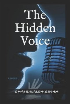 The Hidden Voice - Sinha, Chandraish