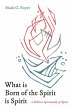 What is Born of the Spirit is Spirit - Bild 1