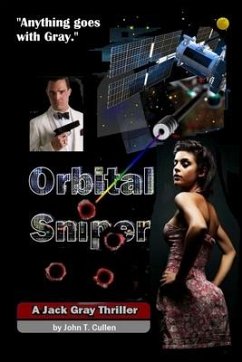 Orbital Sniper: A Jack Gray Thriller - 