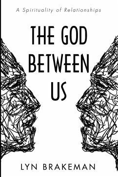 The God Between Us - Brakeman, Lyn