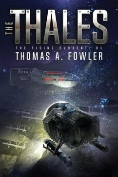 The Thales: The Rising Current: 01 - Fowler, Thomas a.