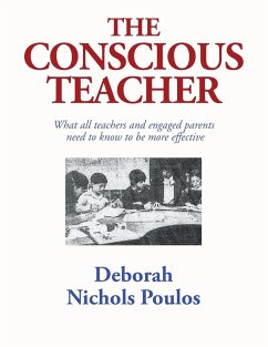 The Conscious Teacher - Poulos, Deborah Nichols