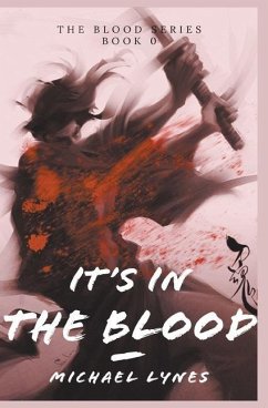 It's In The Blood - Lynes, Michael